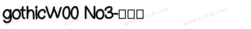 gothicW00 No3字体转换